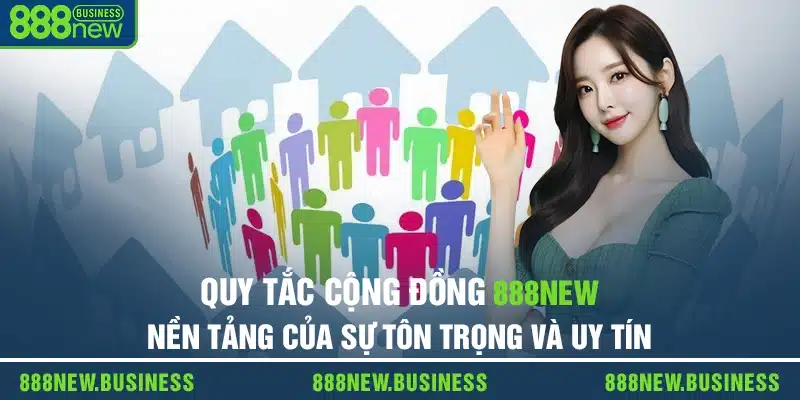 Quy Tắc Cộng Đồng 888new